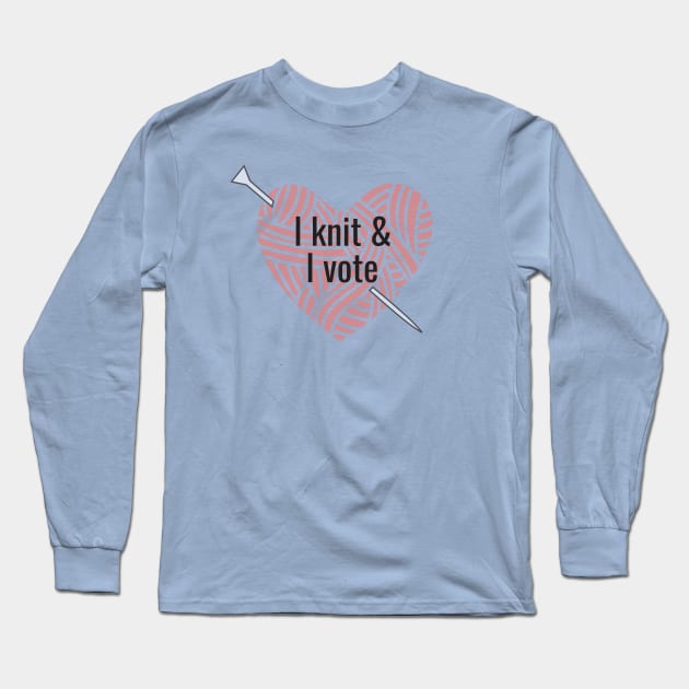 I Knit and I vote red Long Sleeve T-Shirt by kikarose